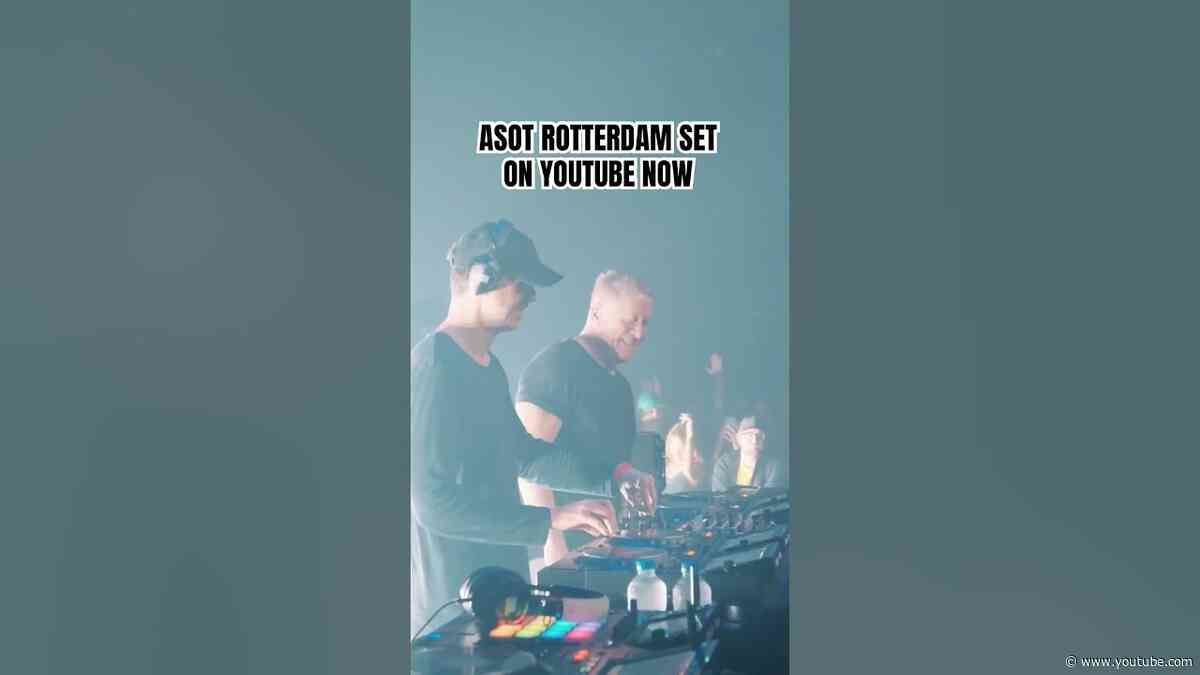 ASOT Rotterdam set on Youtube now! #cosmicgate #asot #artbat #melodictechno #livestream
