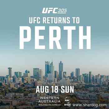 UFC 305 Announced for Perth’s RAC Arena on Aug. 17