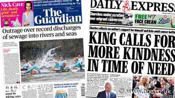 Sewage 'outrage' and 'King calls for kindness'