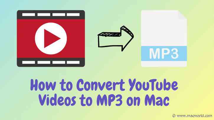 3 ways to convert YouTube videos to MP3 on Mac in 2024
