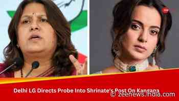 Delhi LG Orders Probe Into Congress Leader`s Post On Kangana Ranaut, Seeks Report From Police