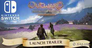 "OUTWARD: Definitive Edition is now available for the Nintendo Switch