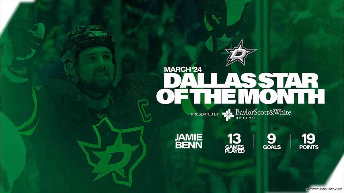Jamie Benn Dallas Star of the Month Highlights March 2024
