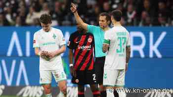 Frankfurt und Werder spielen Unentschieden – zwei Rote Karten