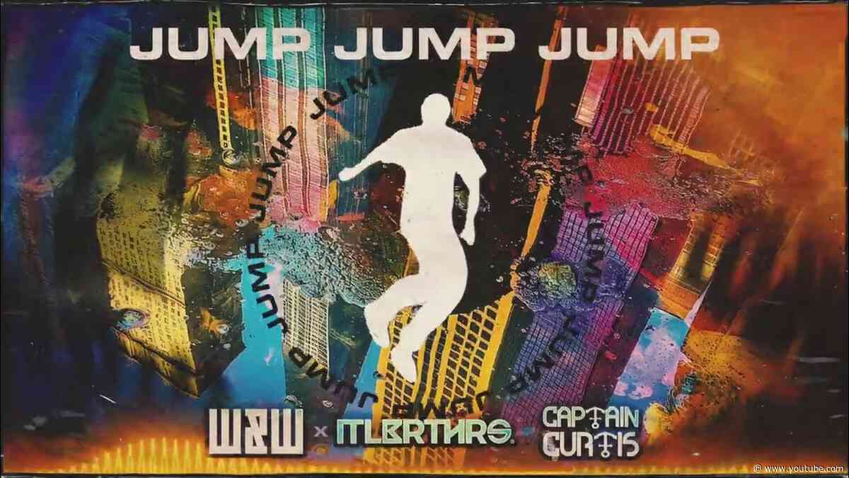 W&W x ItaloBrothers x Captain Curtis - Jump Jump Jump