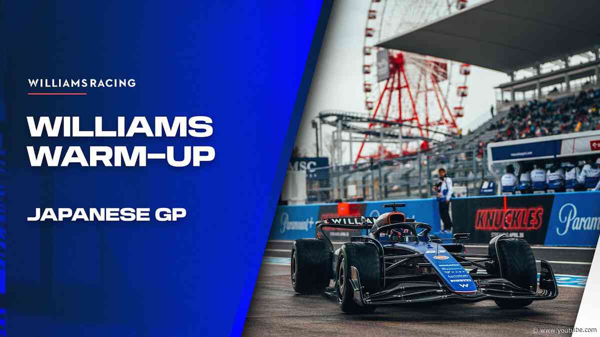 The Williams Warm-Up | Japanese GP | Williams Racing