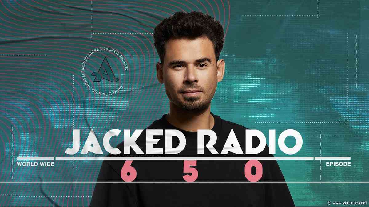 Jacked Radio #650 by AFROJACK