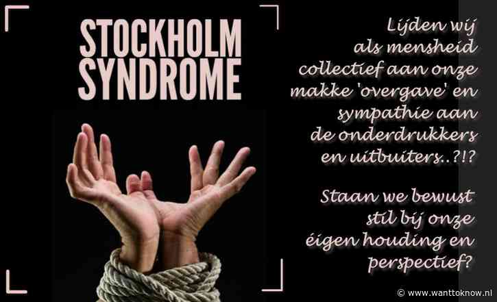 Het Stockholm-syndroom…