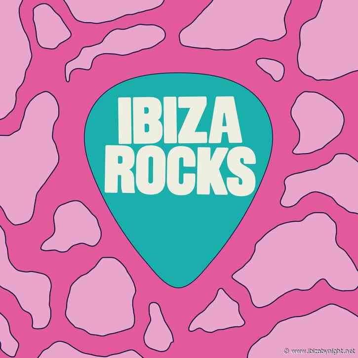 Ibiza Rocks is back for summer 2024!