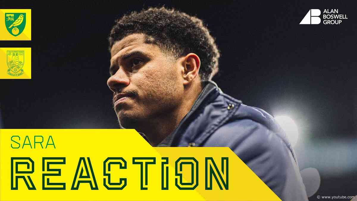 REACTION | Sheffield Wednesday 2-2 Norwich City | Gabriel Sara