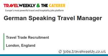 Travel Trade Recruitment: German Speaking Travel Manager