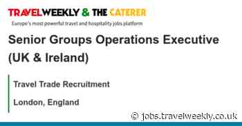 Travel Trade Recruitment: Senior Groups Operations Executive (UK & Ireland)