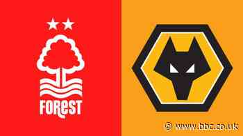 Nottingham Forest v Wolverhampton Wanderers team news