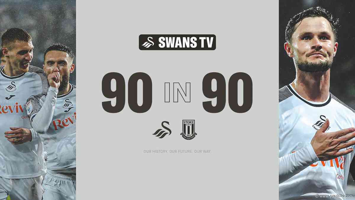 Swansea City v Stoke City | 90 in 90