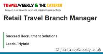 Succeed Recruitment Solutions: Retail Travel Branch Manager