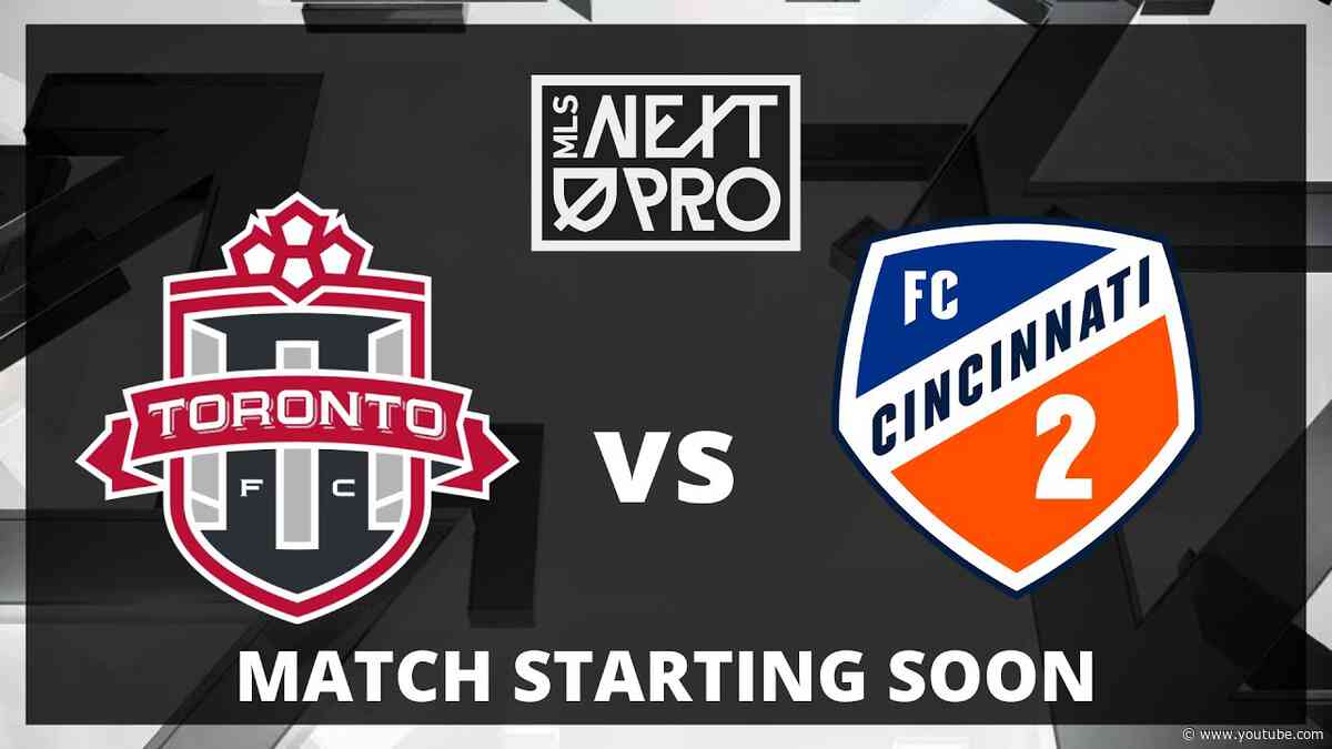 LIVE STREAM: MLS NEXT PRO: TFC II vs FC Cincinnati 2 | April 14, 2024