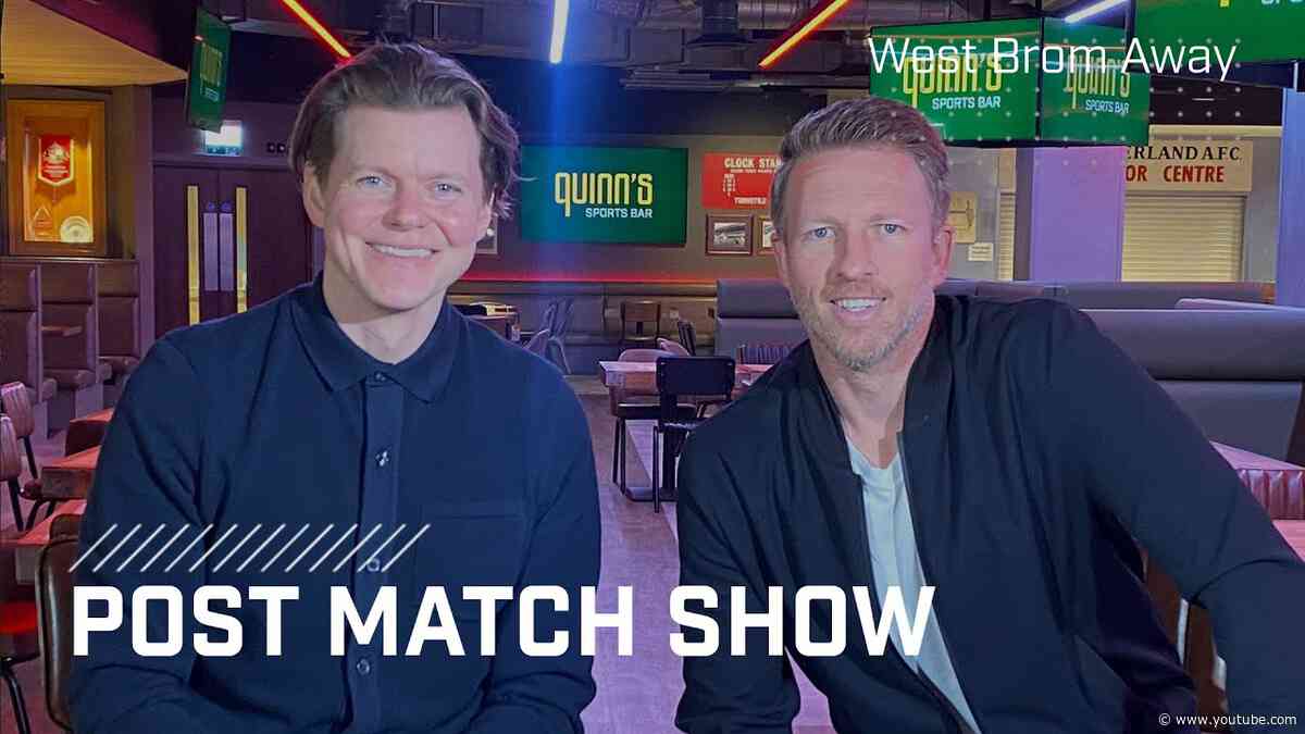 Post-Match Show | West Brom Away