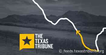 The Texas Tribune is investing more in our border coverage. We need your help.