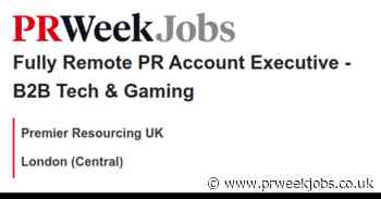 Premier Resourcing UK: Fully Remote PR Account Executive - B2B Tech & Gaming