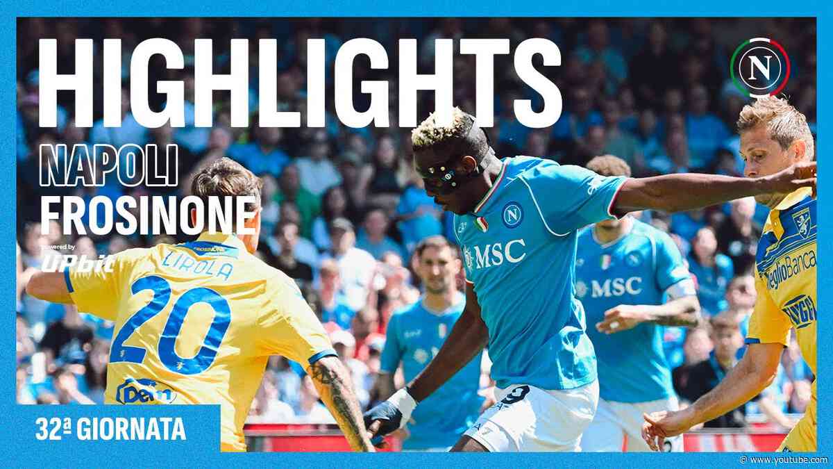 HIGHLIGHTS | Napoli - Frosinone 2-2 | Serie A 32ª giornata