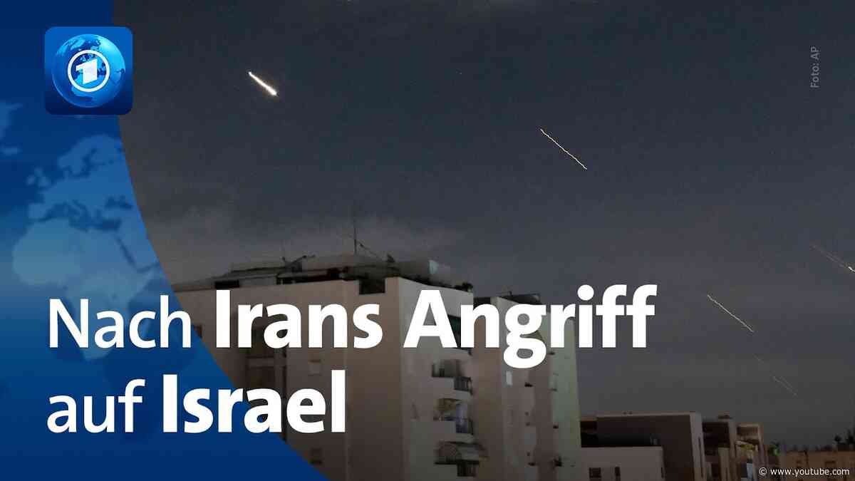 Nach iranischem Angriff auf Israel: Sorge vor weiterer Eskalation