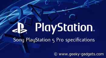 Sony PlayStation 5 Pro specifications leaked