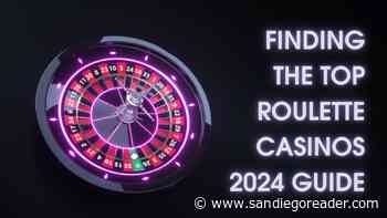 Casinos for Roulette in 2024: How to Find the Best Real Money Gambling Site?