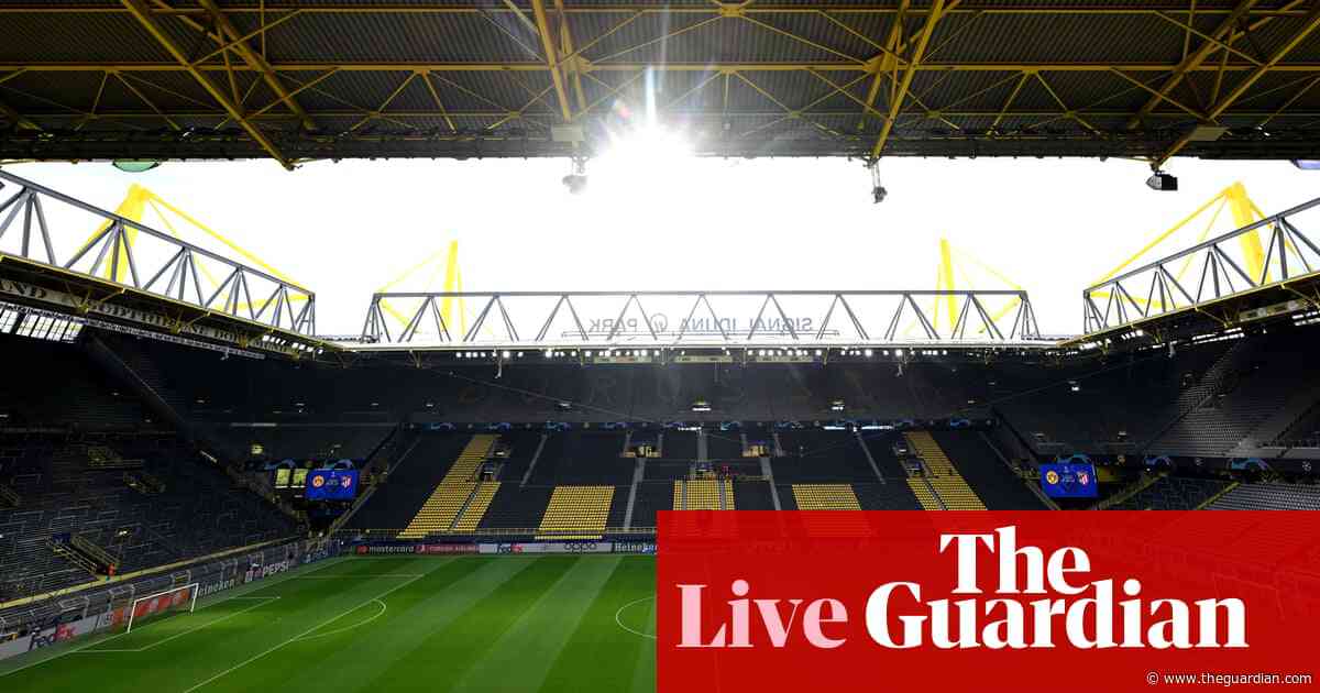 Borussia Dortmund v Atlético Madrid: Champions League quarter-final, second leg – live