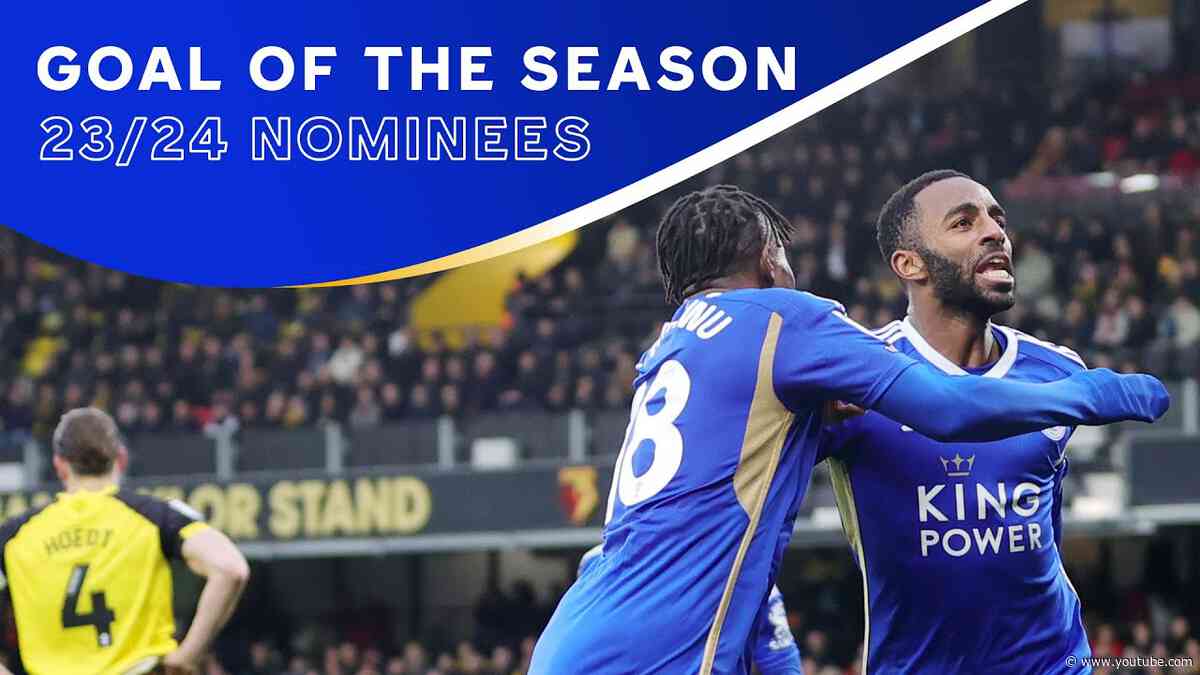 23/24 Goal Of The Season ⚽ 🌟 | Vote For Our Top Strike Of The Year
