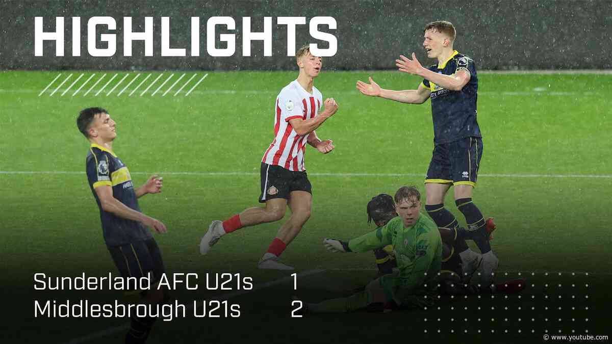 Narrow Home Defeat | Sunderland AFC U21s 1 - 2 Middlesbrough U21s | PL2 Highlights