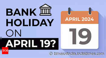 Bank holiday in several cities on April 19 due to Lok Sabha elections Phase 1; check details