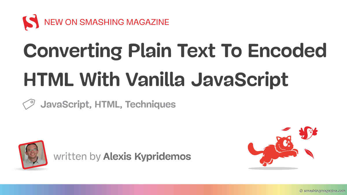 Converting Plain Text To Encoded HTML With Vanilla JavaScript