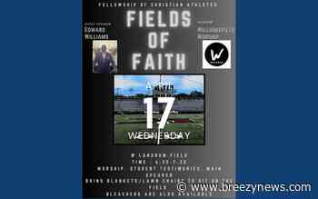 Happening today: Fields of Faith at Landrum Field