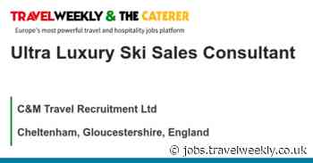 C&M Travel Recruitment Ltd: Ultra Luxury Ski Sales Consultant