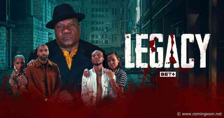 Will There Be a Legacy Season 2 Release Date & Is It Coming Out?