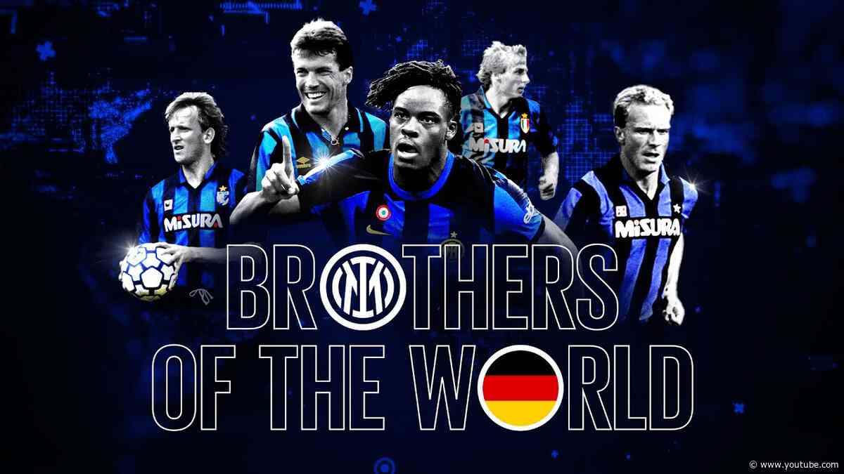 FROM BERLIN TO MILANO | BROTHERS OF THE WORLD: GERMANIA  🇩🇪 🖤💙