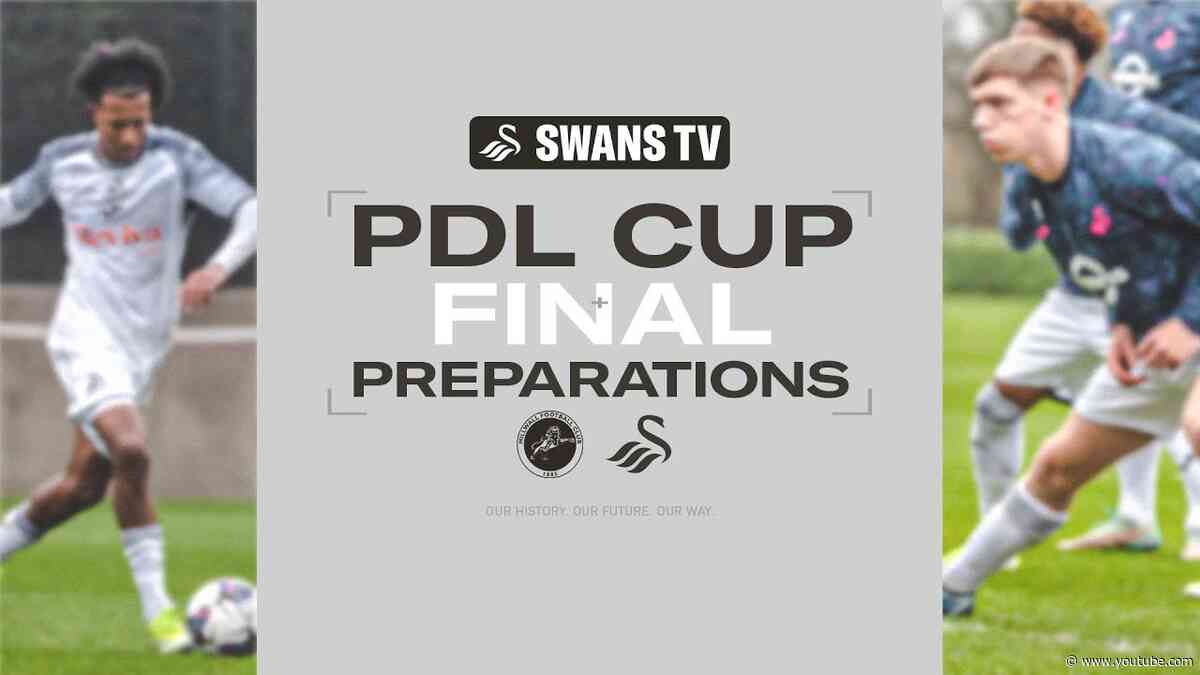 Swansea City U18s | PDL Cup Final Preparations