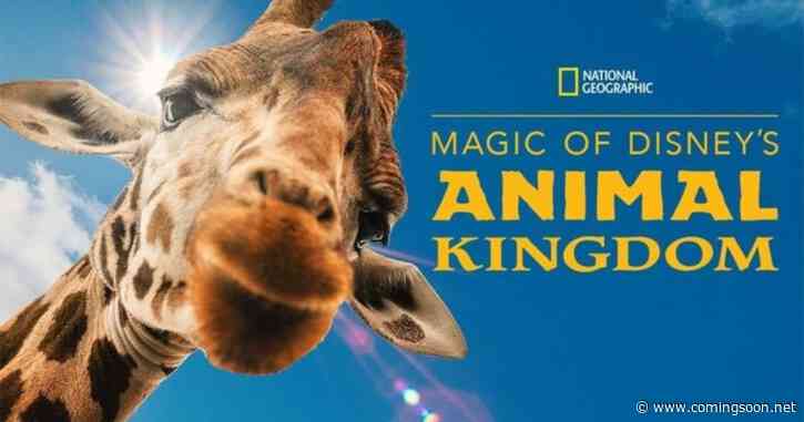 Magic of Disney’s Animal Kingdom (2020) Season 1 Streaming: Watch & Stream Online via Disney Plus
