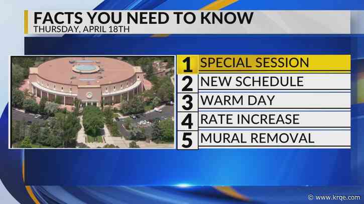 KRQE Newsfeed: Special session, New schedule, Warm day, Rate increase, Mural removal