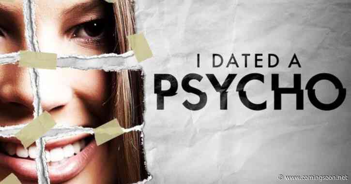 I Dated a Psycho Season 1 Streaming: Watch & Stream Online via Amazon Prime Video