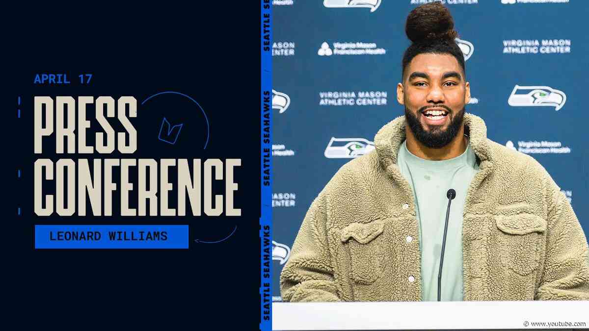 Leonard Williams: "Everyone Is Locked In On A Different Level" | Press Conference - April 17, 2024