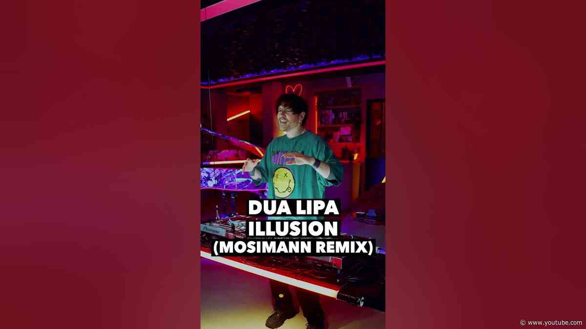 Illusion - Dua Lipa (Mosimann Remix)