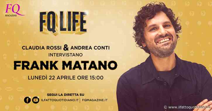 Frank Matano a FqLife con Claudia Rossi e Andrea Conti: “Torno su Youtube con Oversympathy”. Segui la diretta