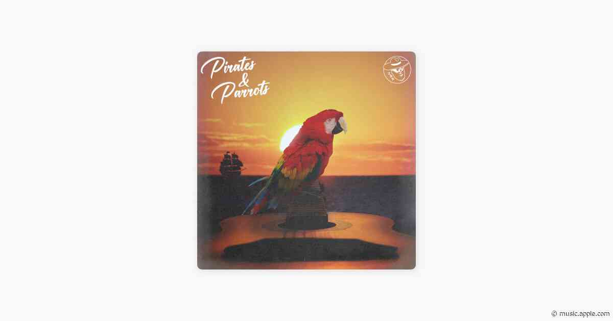 Pirates & Parrots (feat. Mac McAnally) - Zac Brown Band