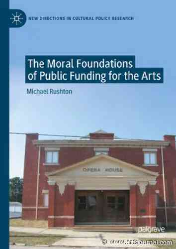 Why Public Funding for the Arts: A Personal View