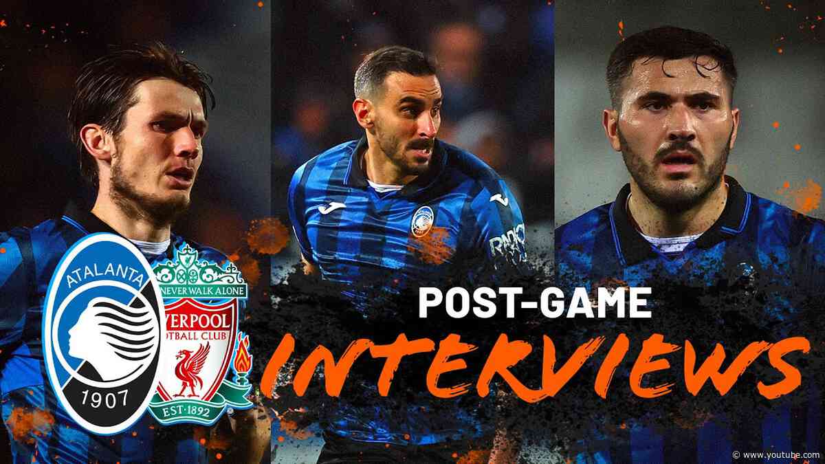 UEL ritorno QF| Atalanta-Liverpool 0-1 | Le interviste a De Roon, Zappacosta e Kolašinac - EN+IT SUB