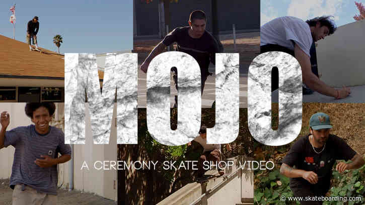 "MOJO" A Ceremony Skate Shop Video