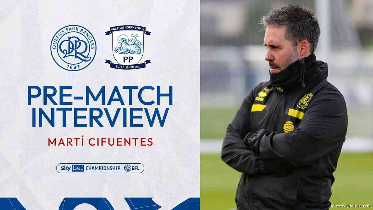🤲 "It's In Our Own Hands" | Pre Match Interview | QPR vs Preston North End