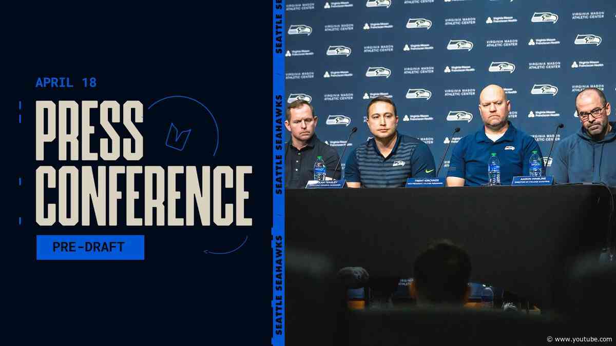 Seahawks Pre-Draft Press Conference: "It's Really Exciting Moving Forward" | April 18, 2024