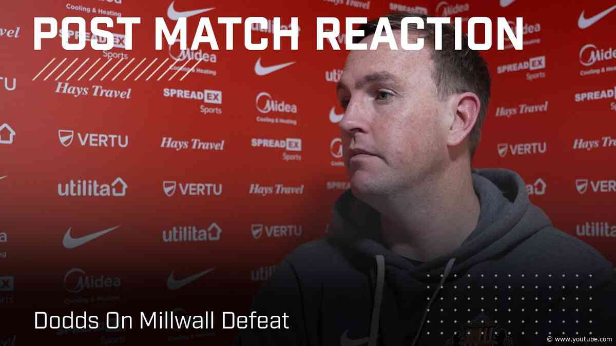 "We didn't create enough chances" | Dodds On Millwall Defeat | Post-Match Reaction